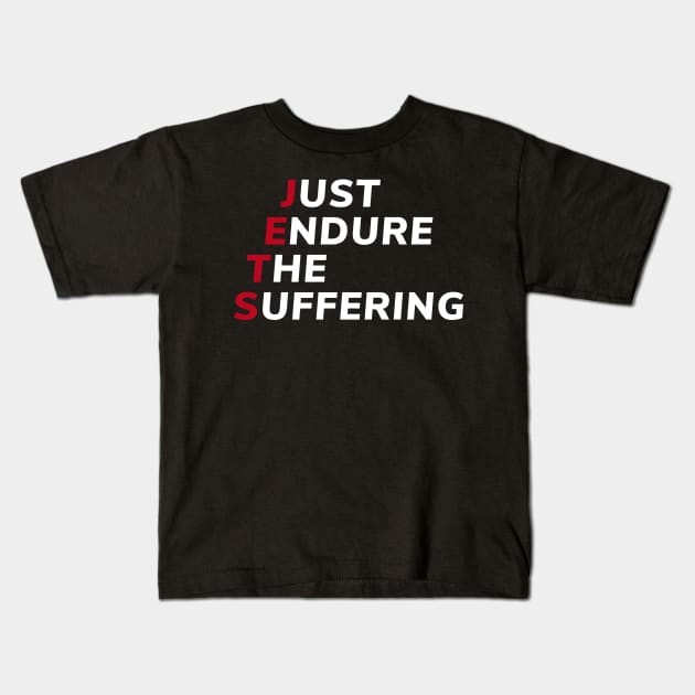 Just Endure The Suffering Kids T-Shirt by ezral